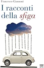 I racconti della sfiga