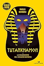 Tutankhamon. La maledizione del faraone bambino