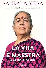 La vita è maestra. La mia storia di rivoluzione