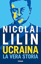 Ucraina. La vera storia