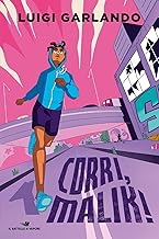 Corri, Malik! Progetto Olimpiadi (Vol. 2)