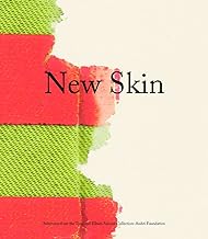 New Skin: Selections from the Tony and Elham Salam Collection-Ashti Foundation
