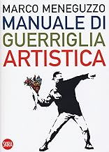 Manuale di guerriglia artistica