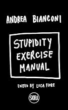 Stupidity Exercise Manual /anglais