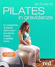 Pilates in gravidanza. Con CD Audio (Discipline)
