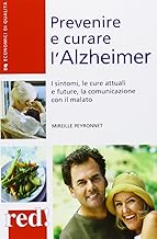 Prevenire e curare l'Alzheimer