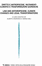 Teoria e critica della regolazione sociale. Ediz. italiana e inglese. Diritto e antropocene. Mutamenti climatici e trasformazioni giuridiche (2020) (Vol. 2)
