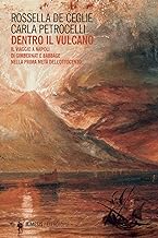 Dentro il vulcano. Il viaggio a Napoli di Gimbernat e Babbage nella prima metà dell’Ottocento