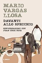 Davanti allo specchio. Conversazioni con Juan Cruz Ruiz