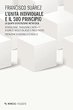 L'unità individuale e il suo principio. La quinta disputazione metafisica