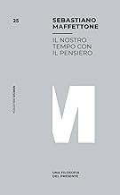 Il nostro tempo con il pensiero