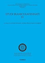 Studi iranici ravennati (Vol. 4)