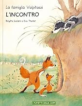 La famiglia Volpitassi. L' incontro (Vol. 1)
