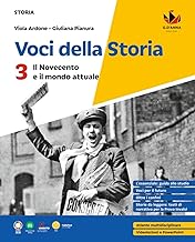 Voci della storia. Per la Scuola media. Il Novecento e il mondo attuale (Vol. 3)