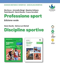 Professione sport verde. Corso di scienze motorie e sportive. Discipline sportive. Per le Scuole superiori. Con e-book. Con espansione online