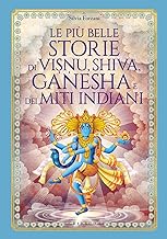 Più belle storie della mitologia indiana