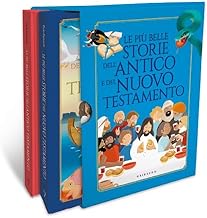 Più belle storie dell''Antico e del Nuovo Testamento