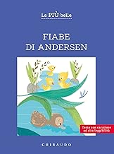 Le più belle fiabe di Andersen. Ediz. ad alta leggibilità