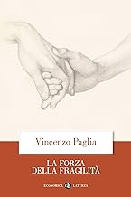 La forza della fragilità