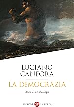 La democrazia. Storia di un'ideologia