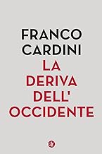 La deriva dell’Occidente