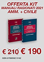 Kit manuali ragionati Civile e Amministrativo