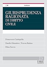 Giurisprudenza ragionata di diritto civile per il concorso in magistratura e i concorsi superiori
