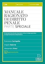 Manuale ragionato di Diritto Penale - Parte Speciale