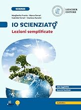 Io scienziat⚥. Conoscere, capire, saper fare. Lezioni semplificate. Per la Scula media