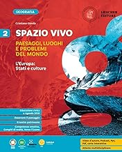 Spazio vivo. Paesaggi, luoghi e problemi del mondo. Per la Scuola media. L' Europa: Stati e culture (Vol. 2)