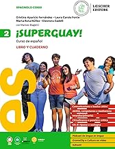 ¡Superguay! Curso de español. Libro y cuaderno. Per la Scuola media (Vol. 2)