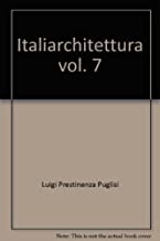 Italiarchitettura. Ediz. illustrata (Vol. 7)