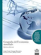 Geografia dell'economia mondiale. Con espansione online