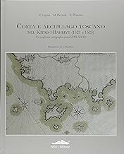 Costa e arcipelago toscano nel Kitab-I Bahriye (1521-1525). Un confronto cartografico (secoli XIII-XVII). Con CD-ROM