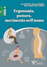 Ergonomia, postura, movimento nell'uomo: 1