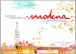 Modena  piccolissima (I carnet di viaggio)