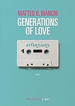 Generations of love. Nuova ediz.