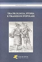 Tra filologia, storia e tradizioni popolari. Per Marisa Milani (1997-2007) (Filologia veneta)