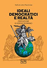 Ideali democratici e realtÃ . Con la prefazione di Sergio Romano