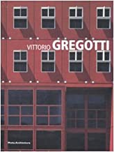 Vittorio Gregotti (Minimum. Bibl. essenziale di architettura)