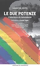 Le due potenze. L'atomica e la nonviolenza