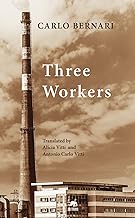 Three workers