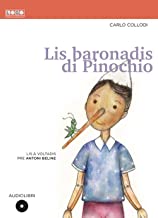 Lis baronadis di Pinochio. Con CD-Audio