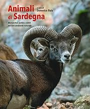 Animali di Sardegna. Mammiferi, anfibi e rettili. Ediz. a colori