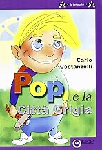 Pop e la citt grigia (Le tartarughe)