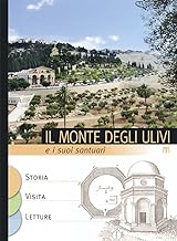 Il Monte degli ulivi e i suoi santuari