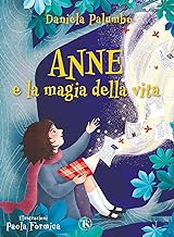 Anna e la magia della vita