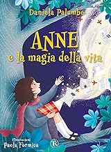 Anna e la magia della vita