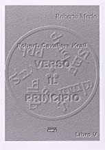 Verso il principio. Robert, Cavaliere Krall (Vol. 5)