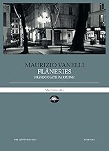 Flâneries. Passeggiate parigine